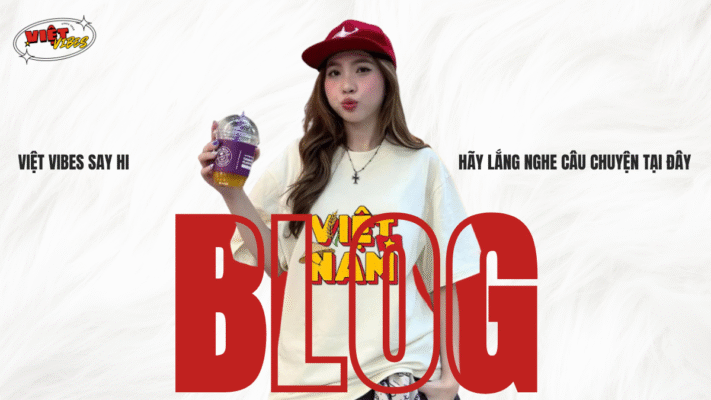Blog-Viet-Vibes